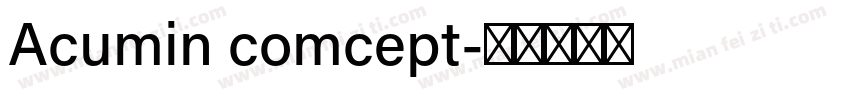 Acumin comcept字体转换